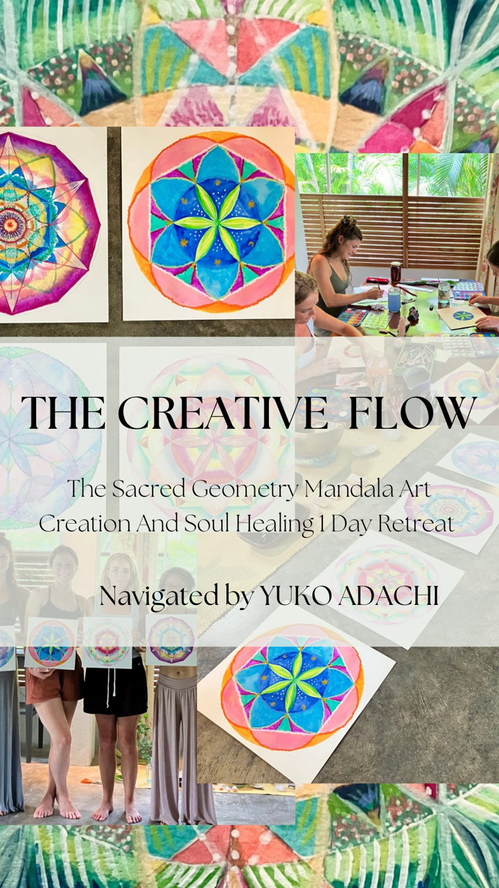 THE CREATIVE FLOW - THE SACRED GEOMETRY MANDALA ART AND SOUL HEALING 1 DAY RETREAT