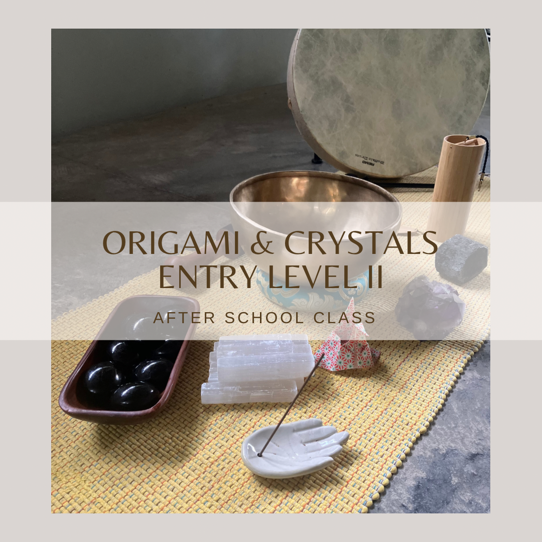 January 17th -March 20th, 2024: Origami and Crystals Entry Level II