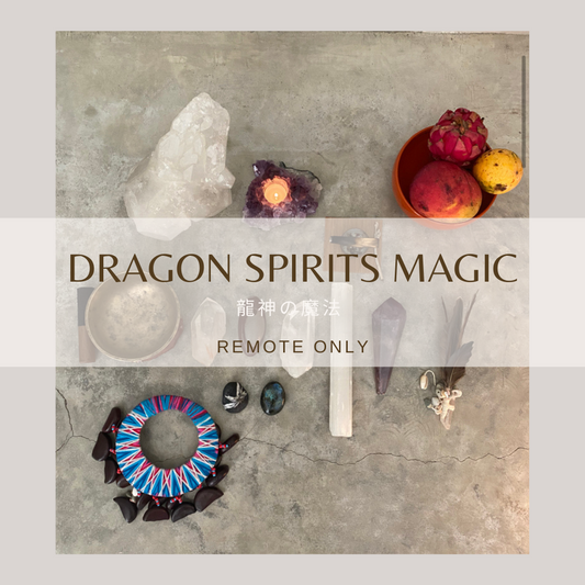 DRAGON HEALING MAGIC REMOTE SESSION
